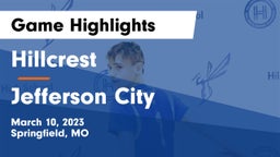 Hillcrest  vs Jefferson City  Game Highlights - March 10, 2023