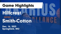 Hillcrest  vs Smith-Cotton  Game Highlights - Dec. 16, 2023