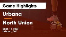 Urbana  vs North Union  Game Highlights - Sept. 11, 2023