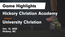 Hickory Christian Academy vs University Christian  Game Highlights - Oct. 15, 2020