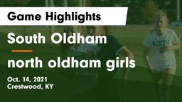 South Oldham  vs north oldham girls Game Highlights - Oct. 14, 2021