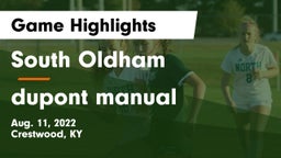 South Oldham  vs dupont manual Game Highlights - Aug. 11, 2022