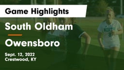 South Oldham  vs Owensboro  Game Highlights - Sept. 12, 2022