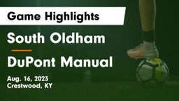 South Oldham  vs DuPont Manual  Game Highlights - Aug. 16, 2023