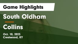 South Oldham  vs Collins  Game Highlights - Oct. 10, 2023