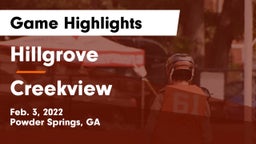 Hillgrove  vs Creekview  Game Highlights - Feb. 3, 2022