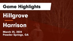 Hillgrove  vs Harrison  Game Highlights - March 25, 2024