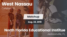 Matchup: West Nassau vs. North Florida Educational Institue   2018