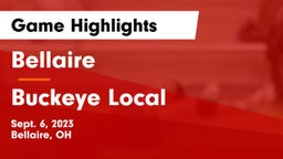 Bellaire  vs Buckeye Local  Game Highlights - Sept. 6, 2023