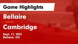Bellaire  vs Cambridge  Game Highlights - Sept. 11, 2023