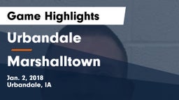 Urbandale  vs Marshalltown  Game Highlights - Jan. 2, 2018