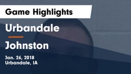 Urbandale  vs Johnston  Game Highlights - Jan. 26, 2018