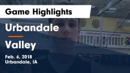 Urbandale  vs Valley  Game Highlights - Feb. 6, 2018