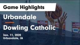Urbandale  vs Dowling Catholic  Game Highlights - Jan. 11, 2020