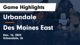 Urbandale  vs Des Moines East  Game Highlights - Dec. 16, 2023