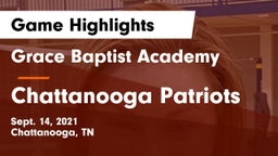 Grace Baptist Academy  vs Chattanooga Patriots Game Highlights - Sept. 14, 2021