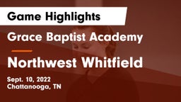 Grace Baptist Academy  vs Northwest Whitfield  Game Highlights - Sept. 10, 2022