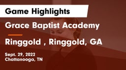 Grace Baptist Academy  vs Ringgold , Ringgold, GA Game Highlights - Sept. 29, 2022