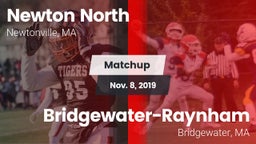 Matchup: Newton North vs. Bridgewater-Raynham  2019