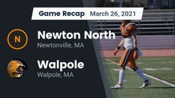 Recap: Newton North  vs. Walpole  2021