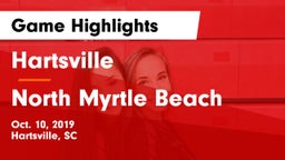 Hartsville  vs North Myrtle Beach Game Highlights - Oct. 10, 2019