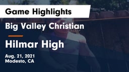Big Valley Christian  vs Hilmar High Game Highlights - Aug. 21, 2021