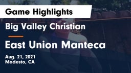 Big Valley Christian  vs East Union  Manteca Game Highlights - Aug. 21, 2021