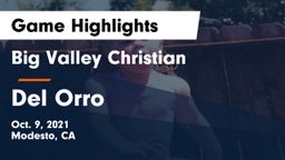Big Valley Christian  vs Del Orro Game Highlights - Oct. 9, 2021