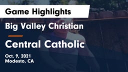 Big Valley Christian  vs Central Catholic  Game Highlights - Oct. 9, 2021