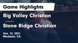 Big Valley Christian  vs Stone Ridge Christian  Game Highlights - Oct. 12, 2021