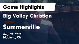 Big Valley Christian  vs Summerville  Game Highlights - Aug. 22, 2023