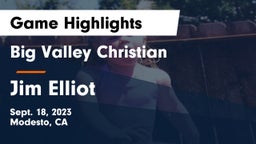 Big Valley Christian  vs Jim Elliot Game Highlights - Sept. 18, 2023