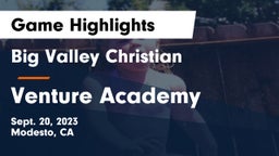 Big Valley Christian  vs Venture Academy  Game Highlights - Sept. 20, 2023