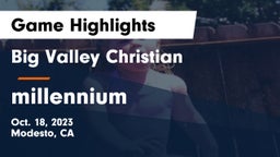 Big Valley Christian  vs millennium Game Highlights - Oct. 18, 2023