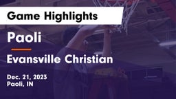 Paoli  vs Evansville Christian  Game Highlights - Dec. 21, 2023