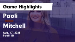 Paoli  vs Mitchell  Game Highlights - Aug. 17, 2023