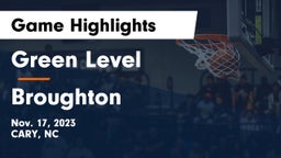 Green Level  vs Broughton  Game Highlights - Nov. 17, 2023