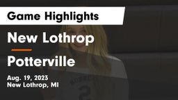 New Lothrop  vs Potterville  Game Highlights - Aug. 19, 2023