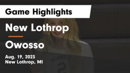 New Lothrop  vs Owosso  Game Highlights - Aug. 19, 2023
