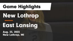 New Lothrop  vs East Lansing  Game Highlights - Aug. 23, 2023