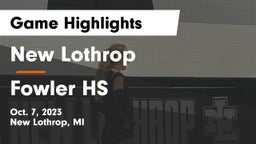 New Lothrop  vs Fowler HS Game Highlights - Oct. 7, 2023