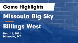 Missoula Big Sky  vs Billings West  Game Highlights - Dec. 11, 2021