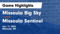 Missoula Big Sky  vs Missoula Sentinel  Game Highlights - Jan. 11, 2022