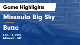 Missoula Big Sky  vs Butte  Game Highlights - Feb. 11, 2022
