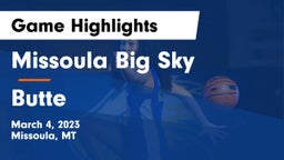 Missoula Big Sky  vs Butte  Game Highlights - March 4, 2023