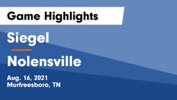 Siegel  vs Nolensville  Game Highlights - Aug. 16, 2021