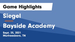 Siegel  vs Bayside Academy  Game Highlights - Sept. 25, 2021