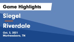 Siegel  vs Riverdale  Game Highlights - Oct. 3, 2021