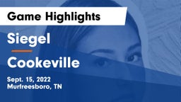 Siegel  vs Cookeville  Game Highlights - Sept. 15, 2022