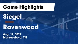 Siegel  vs Ravenwood  Game Highlights - Aug. 19, 2023